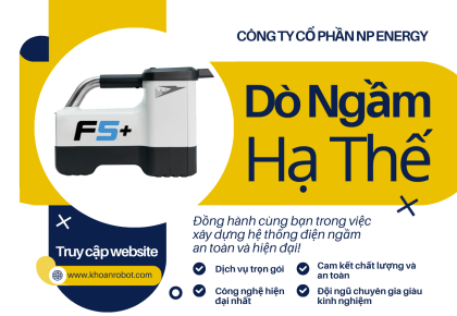 Dò Ngầm Hạ Thế: Công Nghệ Tối Ưu Cho Hệ Thống Điện Ngầm