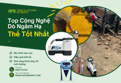 Top Công Nghệ Dò Ngầm Hạ Thế Tốt Nhất